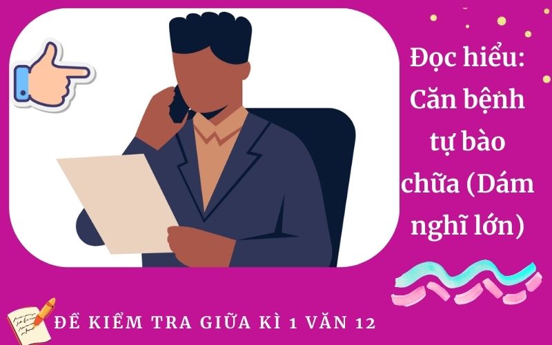 Đọc hiểu: Căn bệnh tự bào chữa (Dám nghĩ lớn)