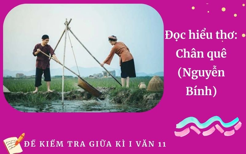 Đọc hiểu thơ: Chân quê (Nguyễn Bính)