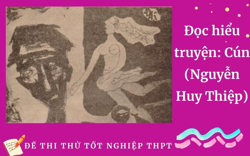 Đọc hiểu truyện: Cún (Nguyễn Huy Thiệp)