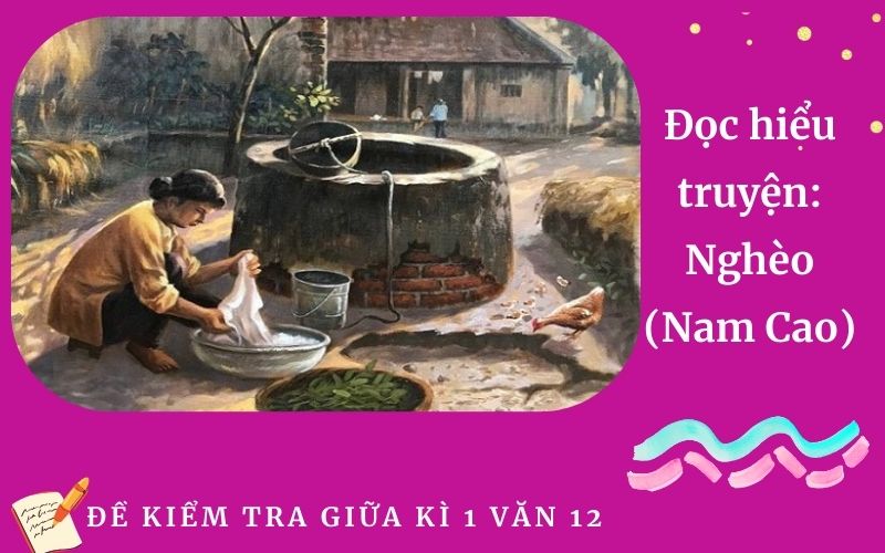 Đọc hiểu truyện: Nghèo (Nam Cao)