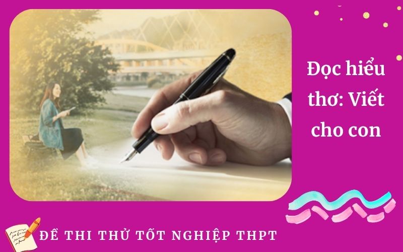 Đọc hiểu thơ: Viết cho con