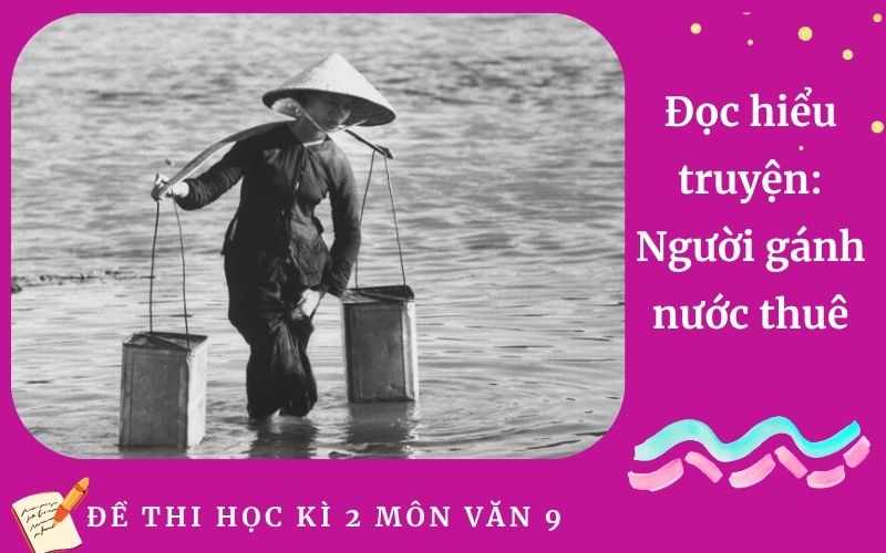 Đọc hiểu truyện: Người gánh nước thuê