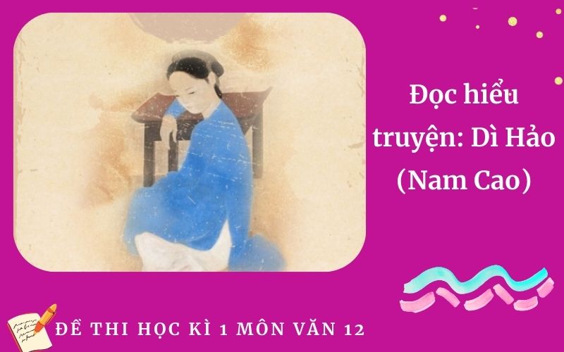 Đọc hiểu truyện: Dì Hảo (Nam Cao)