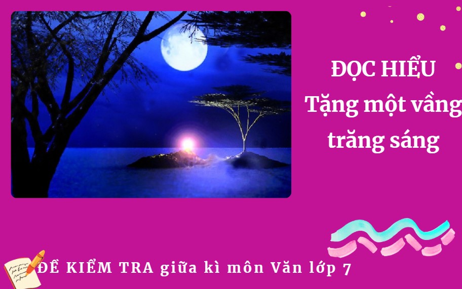 Tặng một vầng trăng sáng