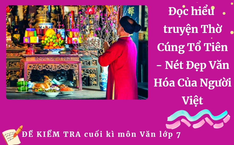 Thờ Cúng Tổ Tiên - Nét Đẹp Văn Hóa Của Người Việt
