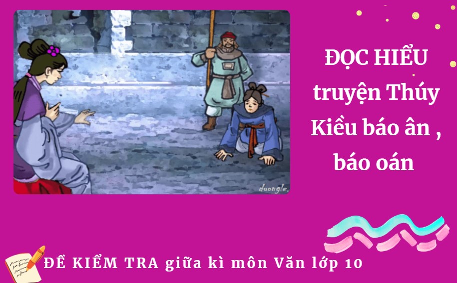 Thúy Kiều báo ân , báo oán