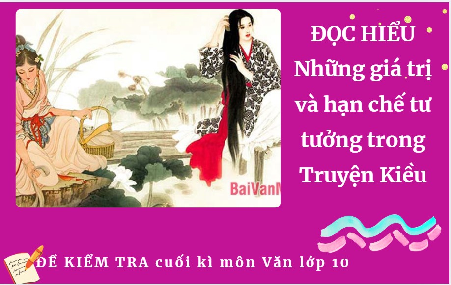 Những giá trị và hạn chế tư tưởng trong Truyện Kiều