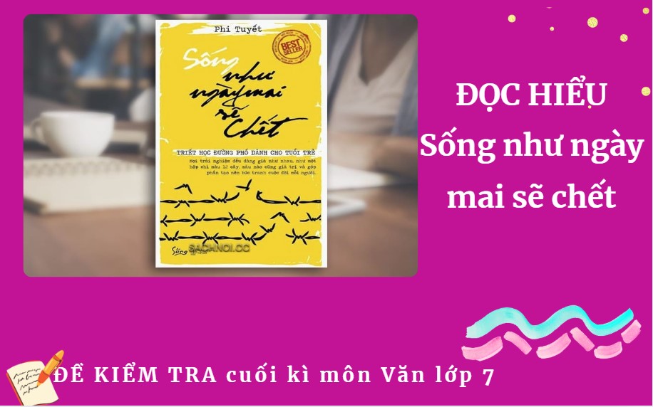 Sống như ngày mai sẽ chết